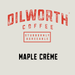 Dilworth Coffee Maple Creme 5lb Bulk Bag