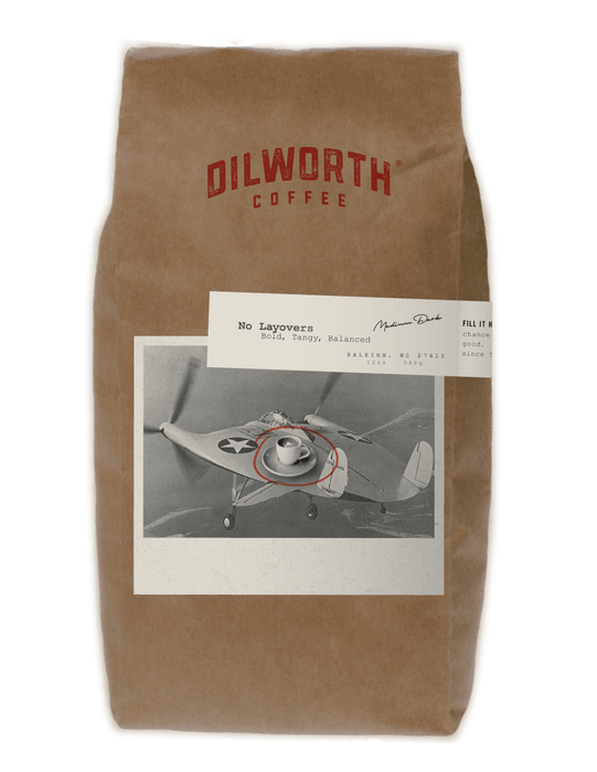 Dilworth Coffee No Layovers 12oz Bag