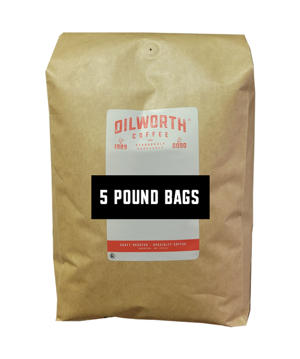 Dilworth Coffee Say it Loud, Dark & Proud Blend 5lb Bulk Bag